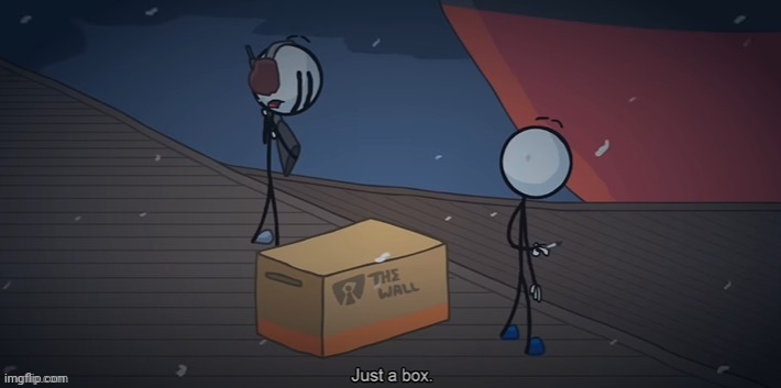 Just a box. | image tagged in just a box | made w/ Imgflip meme maker