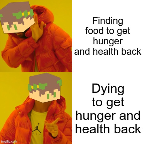 Peppy when low on hunger | Finding food to get hunger and health back; Dying to get hunger and health back | image tagged in memes,drake hotline bling | made w/ Imgflip meme maker