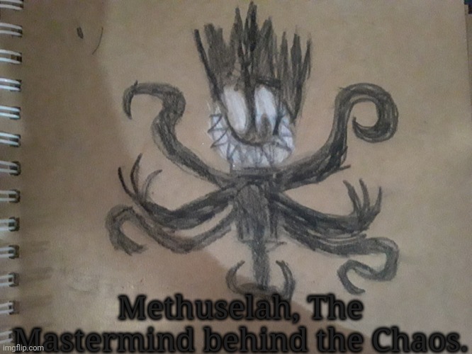 Methuselah, The Mastermind behind the Chaos. | made w/ Imgflip meme maker