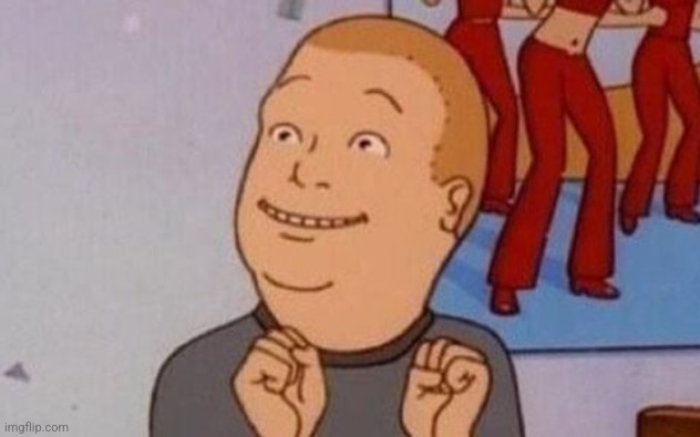 Bobby Hill Excited | image tagged in bobby hill excited | made w/ Imgflip meme maker