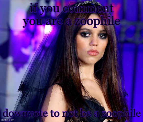 jenna. | if you comment
you are a zoophile; downvote to not be a zoophile | image tagged in jenna | made w/ Imgflip meme maker