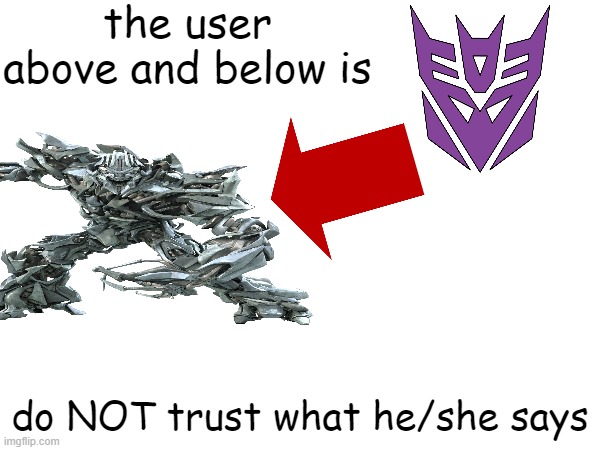never trust a con | the user above and below is; do NOT trust what he/she says | made w/ Imgflip meme maker