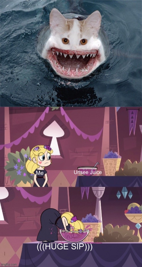 Thanks, I Need 1 Million Gallons of Unsee Juice Now | Unsee Juice; Me; (((HUGE SIP))) | image tagged in star butterfly shoving her face into the juice bowl,unsee juice,unsee,memes,cursed image,funny | made w/ Imgflip meme maker