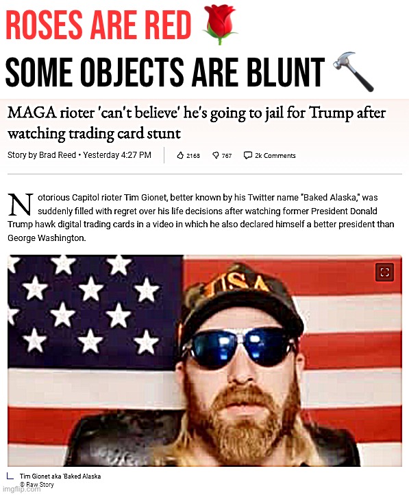 Whereupon “Baked Alaska” changed his political preference to Kanye ‘24. (not a joke) | Roses are red 🌹; Some objects are blunt 🔨 | image tagged in maga rioter vs trump nft announcement | made w/ Imgflip meme maker