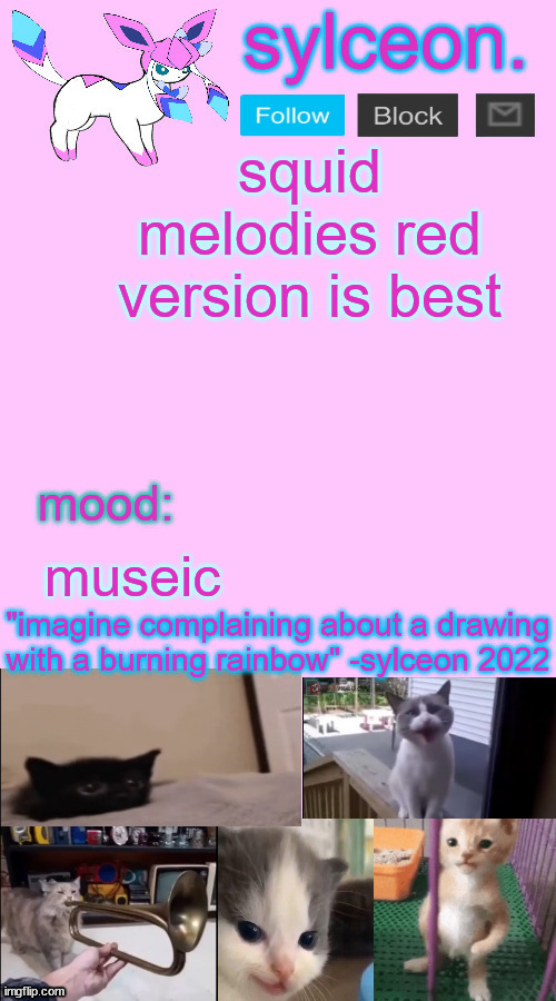 squid melodies red version is best; museic | image tagged in sylceon temp 2 | made w/ Imgflip meme maker