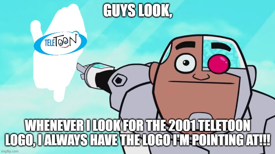This only happens on Eckhart Season 2002 on the Roku Channel. | GUYS LOOK, WHENEVER I LOOK FOR THE 2001 TELETOON LOGO, I ALWAYS HAVE THE LOGO I'M POINTING AT!!! | image tagged in guys look a birdie | made w/ Imgflip meme maker