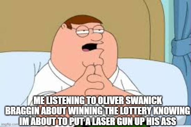 we all shot him in new vegas right? RIGHT?!?!? | ME LISTENING TO OLIVER SWANICK BRAGGIN ABOUT WINNING THE LOTTERY KNOWING IM ABOUT TO PUT A LASER GUN UP HIS ASS | image tagged in patience,fallout new vegas | made w/ Imgflip meme maker