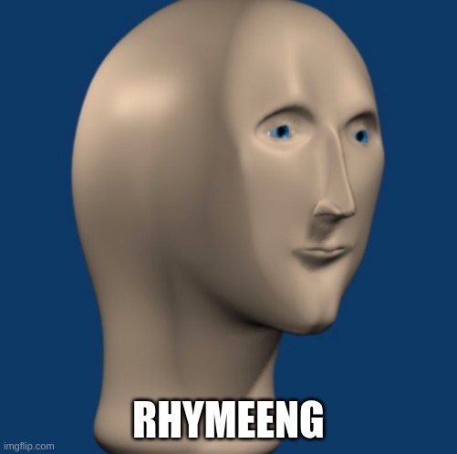 Stonk head | RHYMEENG | image tagged in stonk head | made w/ Imgflip meme maker