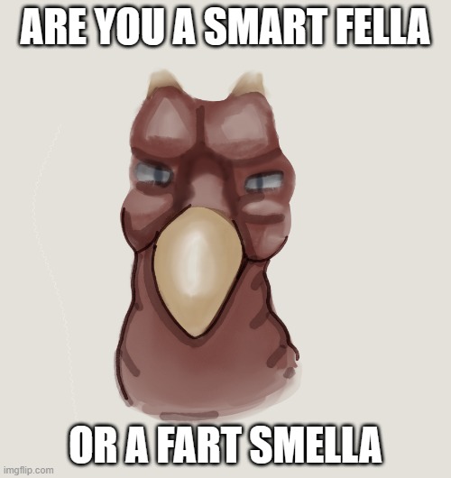 are u a fart smella rodan | ARE YOU A SMART FELLA; OR A FART SMELLA | image tagged in rodan hornbill meme | made w/ Imgflip meme maker