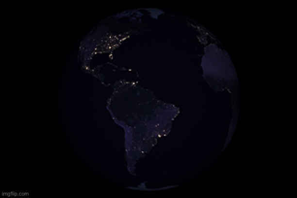 Earth at night | image tagged in earth at night | made w/ Imgflip meme maker