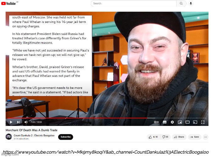 Dankula nails on on the Griner, Bout swap. The absolute state of the USA and its national priorities | https://www.youtube.com/watch?v=Mk9my8koqiY&ab_channel=CountDankula2%3AElectricBoogaloo | image tagged in count dankula,youtube | made w/ Imgflip meme maker