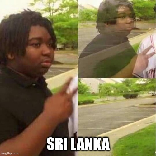 disappearing  | SRI LANKA | image tagged in disappearing | made w/ Imgflip meme maker