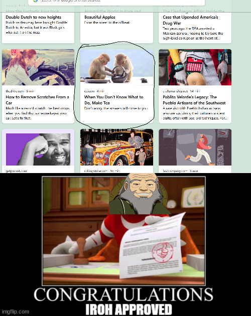 When you dont know what to do - make tea | image tagged in avatar the last airbender,uncle iroh,tea,article recommendations,firefox | made w/ Imgflip meme maker