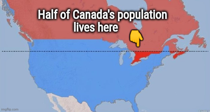 The Great White North | Half of Canada's population
lives here; 👇 | image tagged in meanwhile in canada,cold weather,snow joke,frozen,tundra | made w/ Imgflip meme maker