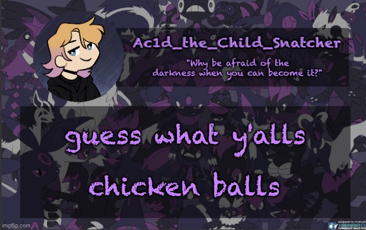 . | guess what y'alls; chicken balls | made w/ Imgflip meme maker