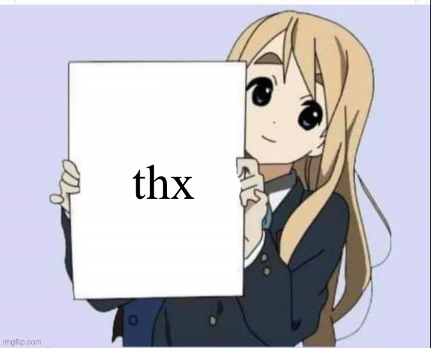 thx | image tagged in anime girl holding text | made w/ Imgflip meme maker