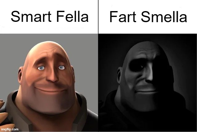 mr Incredible template with heavy for some reason | Smart Fella; Fart Smella | made w/ Imgflip meme maker