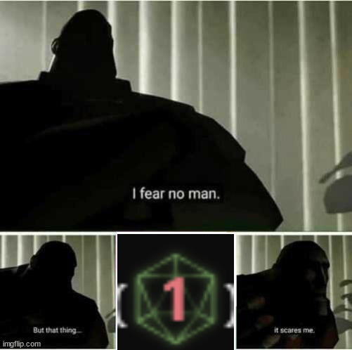 I fear no man | image tagged in i fear no man | made w/ Imgflip meme maker