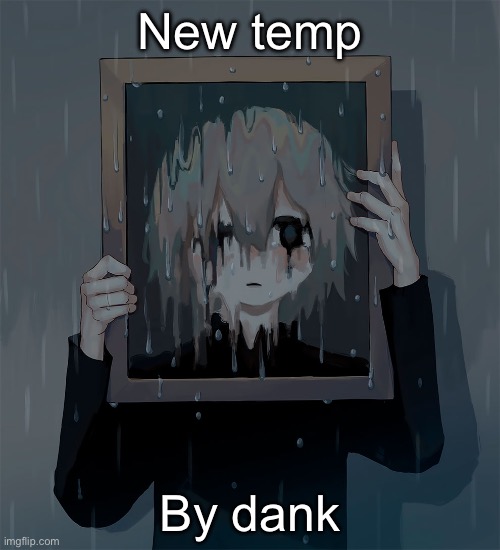 Avogado6 | New temp; By dank | image tagged in avogado6 | made w/ Imgflip meme maker
