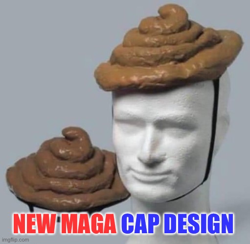 NEW MAGA CAP DESIGN | NEW MAGA; CAP DESIGN | image tagged in maga,make america great again | made w/ Imgflip meme maker