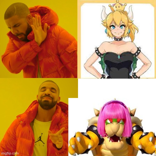 Honestly The bottom one was made AGES before the top one | image tagged in bowsette | made w/ Imgflip meme maker