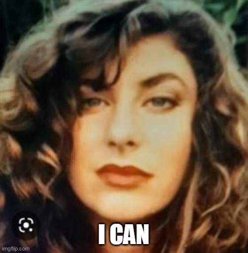 I CAN | made w/ Imgflip meme maker