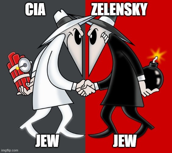 CIA                 ZELENSKY; JEW                    JEW | made w/ Imgflip meme maker