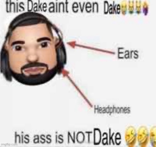 Moldy Dake | made w/ Imgflip meme maker