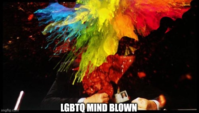 LGBTQ MIND BLOWN | made w/ Imgflip meme maker