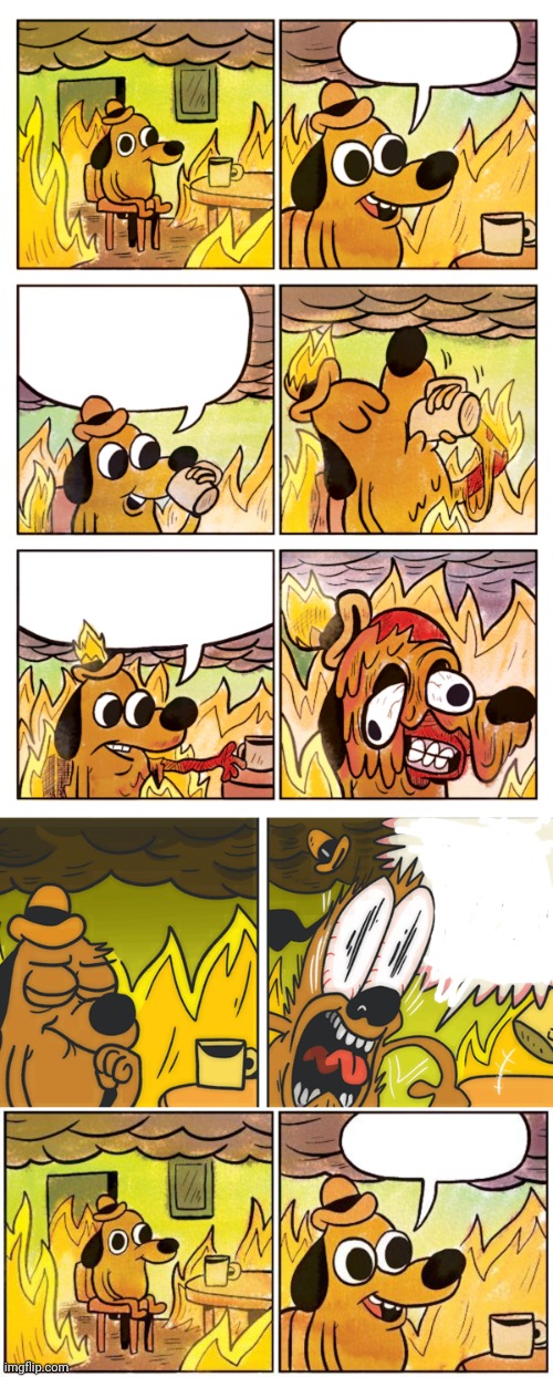 High Quality This is fine complete Blank Meme Template