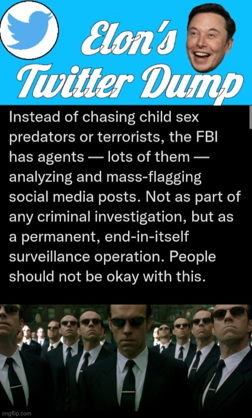 FBI censorship Twittergate | image tagged in agent smith replicates | made w/ Imgflip meme maker
