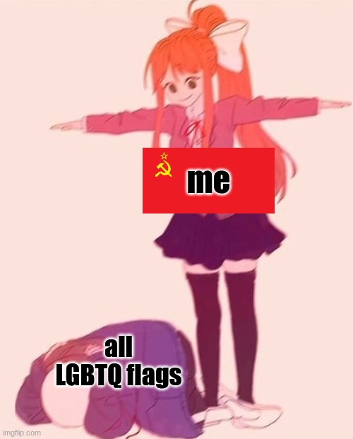 straighter than a wet noodle | me; all LGBTQ flags | image tagged in anime t pose | made w/ Imgflip meme maker