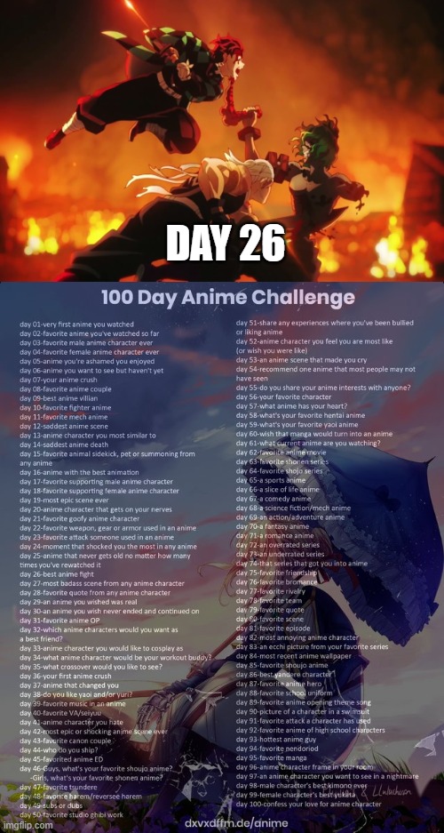day 26 | DAY 26 | image tagged in 100 day anime challenge,demon slayer,anime | made w/ Imgflip meme maker