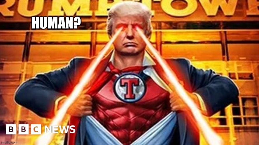 Trump NFT | HUMAN? | image tagged in trump nft | made w/ Imgflip meme maker