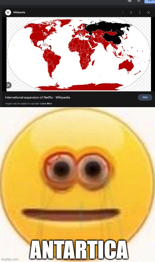 eh | ANTARTICA | image tagged in cursed emoji | made w/ Imgflip meme maker