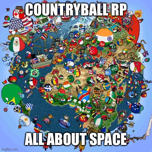 ‘We are trying to find planet 9 but it is not working’ | COUNTRYBALL RP; ALL ABOUT SPACE | image tagged in countryballs | made w/ Imgflip meme maker