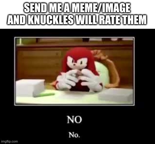 image tagged in ugandan knuckles,knuckles,mayor,donald trump approves,food stamps,sonic the hedgehog | made w/ Imgflip meme maker