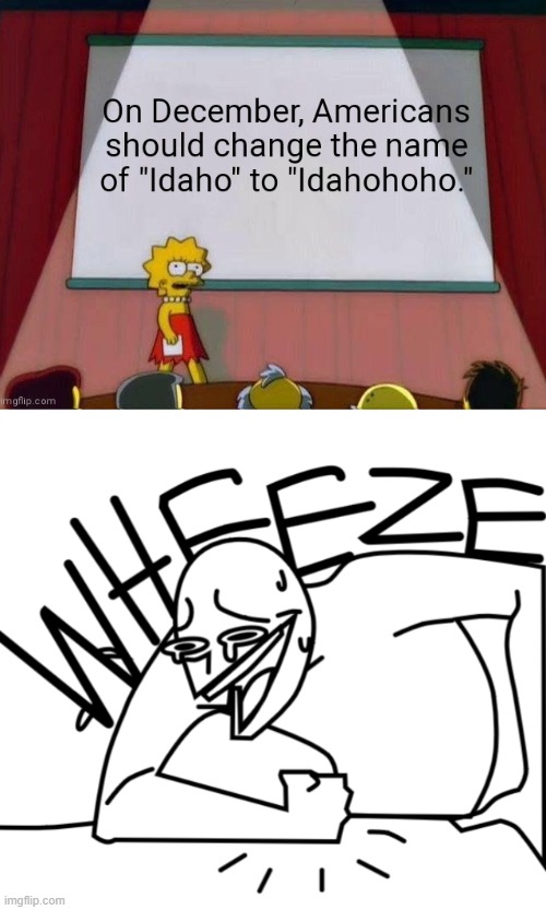 i reposted Chocolate_Thunda's meme but the image below it is my reaction | image tagged in lisa simpson's presentation,wheeze,repost | made w/ Imgflip meme maker