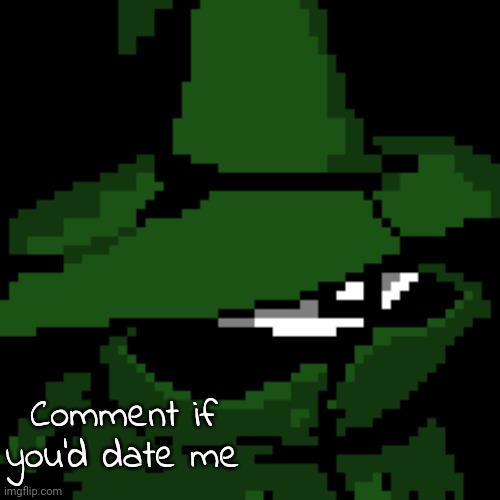 I need some people to kill. Comment if you'd date me | image tagged in beloved | made w/ Imgflip meme maker