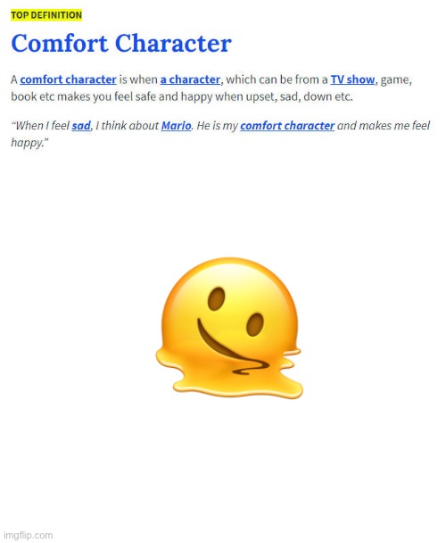 Most reliable emoji | 🫠 | image tagged in comfort character,balls | made w/ Imgflip meme maker