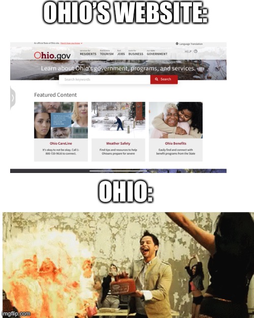 Ohio, you can’t fool us | OHIO’S WEBSITE:; OHIO: | image tagged in memes,blank transparent square | made w/ Imgflip meme maker