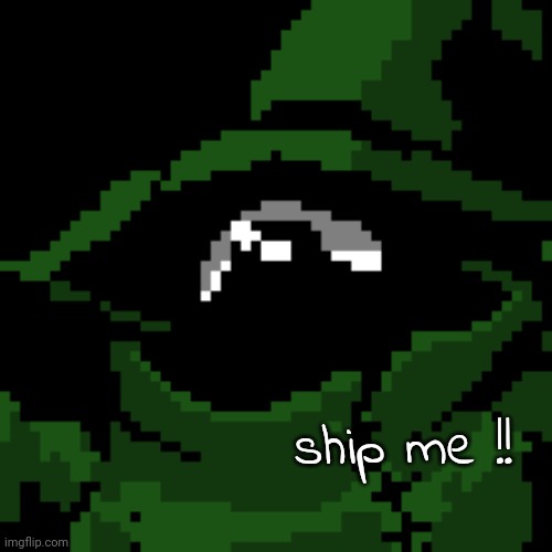 ship me !! | image tagged in beloved | made w/ Imgflip meme maker