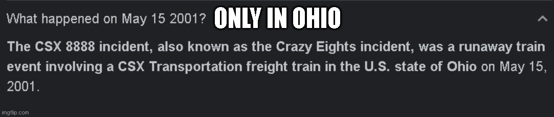 only in ohio that's crazy!!11 | ONLY IN OHIO | image tagged in csx 8888,ohio | made w/ Imgflip meme maker