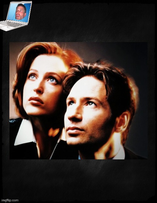 Mulder and Scully gaze to whatever,,, | image tagged in mulder and scully gaze to whatever | made w/ Imgflip meme maker