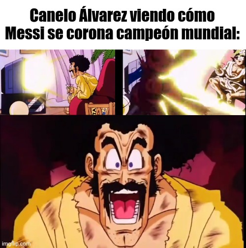 Canelo Álvarez viendo cómo Messi se corona campeón mundial: | made w/ Imgflip meme maker