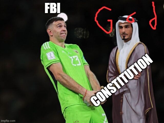 FBI | FBI; CONSTITUTION | image tagged in memes | made w/ Imgflip meme maker