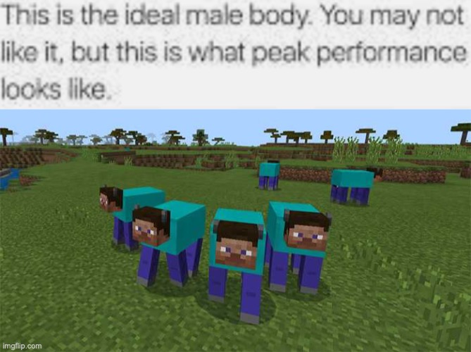 when the moooooooooooo | image tagged in this is the ideal male body | made w/ Imgflip meme maker