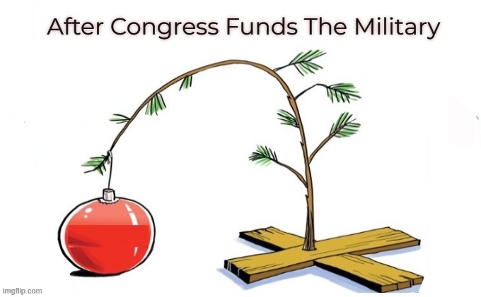 After Congress Funds The Military | made w/ Imgflip meme maker