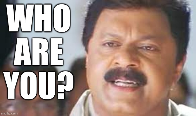 Who TF are you? | WHO
ARE
YOU? | image tagged in who tf are you | made w/ Imgflip meme maker
