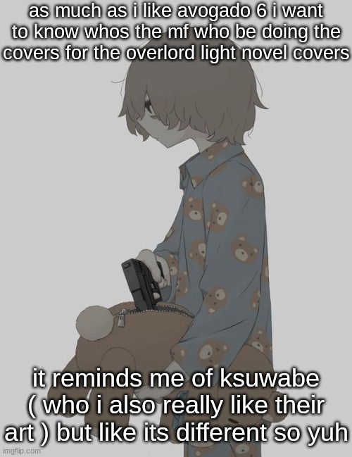 avogado6 depression | as much as i like avogado 6 i want to know whos the mf who be doing the covers for the overlord light novel covers; it reminds me of ksuwabe ( who i also really like their art ) but like its different so yuh | image tagged in avogado6 depression | made w/ Imgflip meme maker